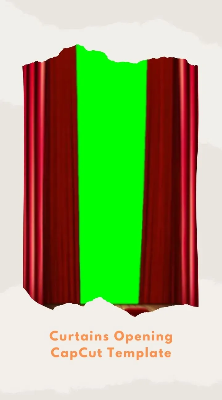 CapCut Curtains Opening Template