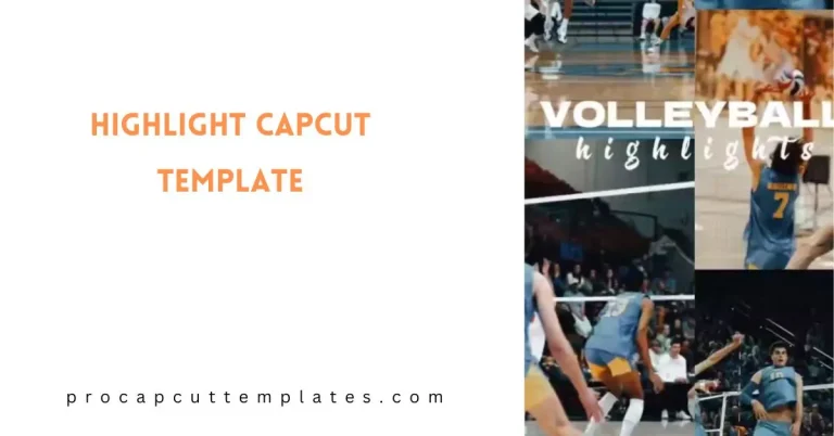 CapCut Highlight Template