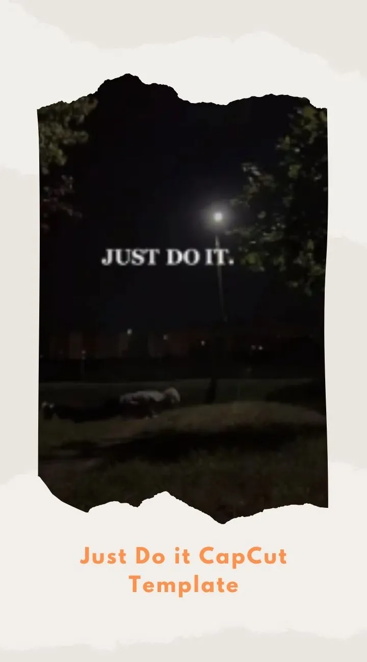 CapCut Just Do it Template