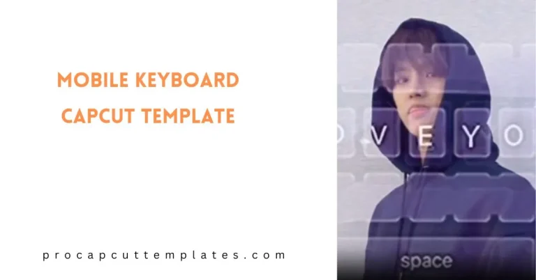 CapCut Mobile Keyboard Template
