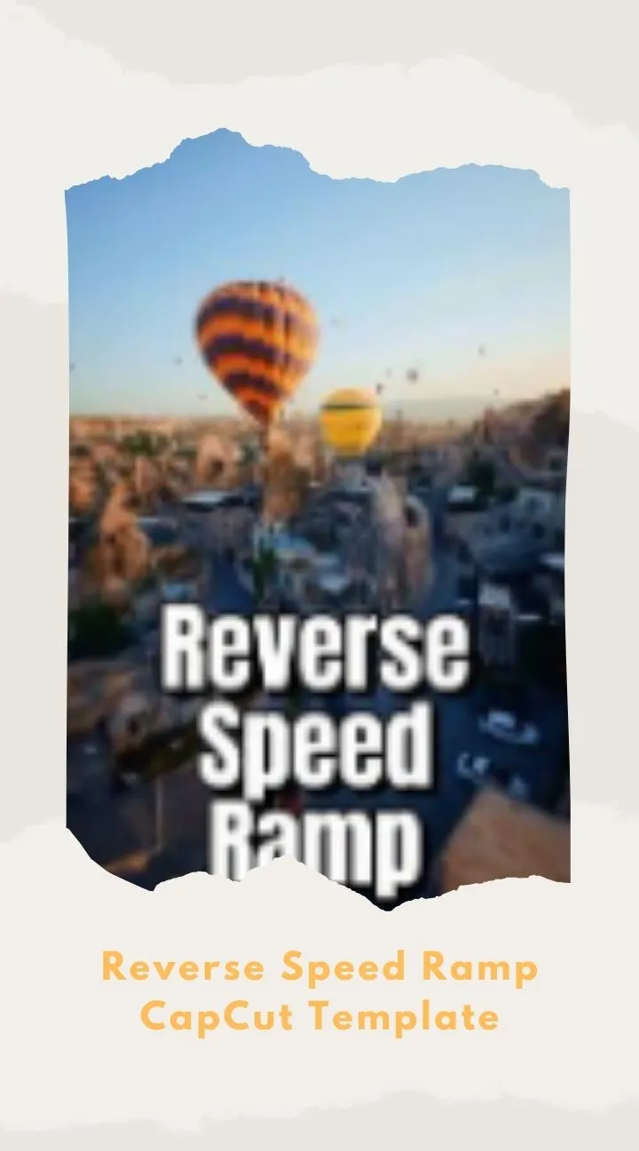 CapCut Reverse Speed Ramp Template