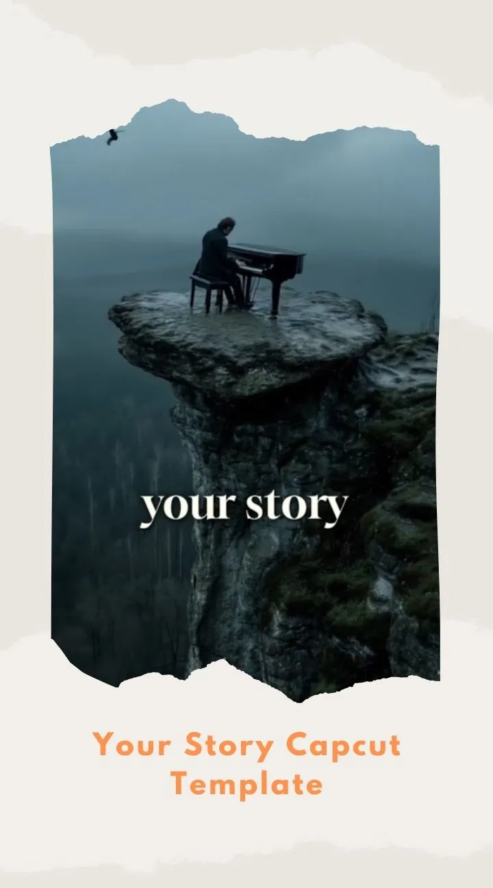 Capcut Your Story Template