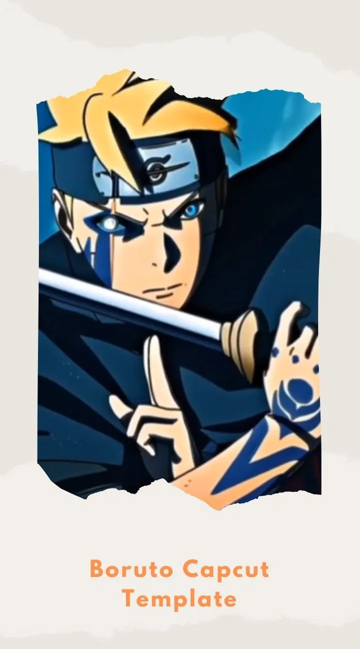 Capcut Boruto Template