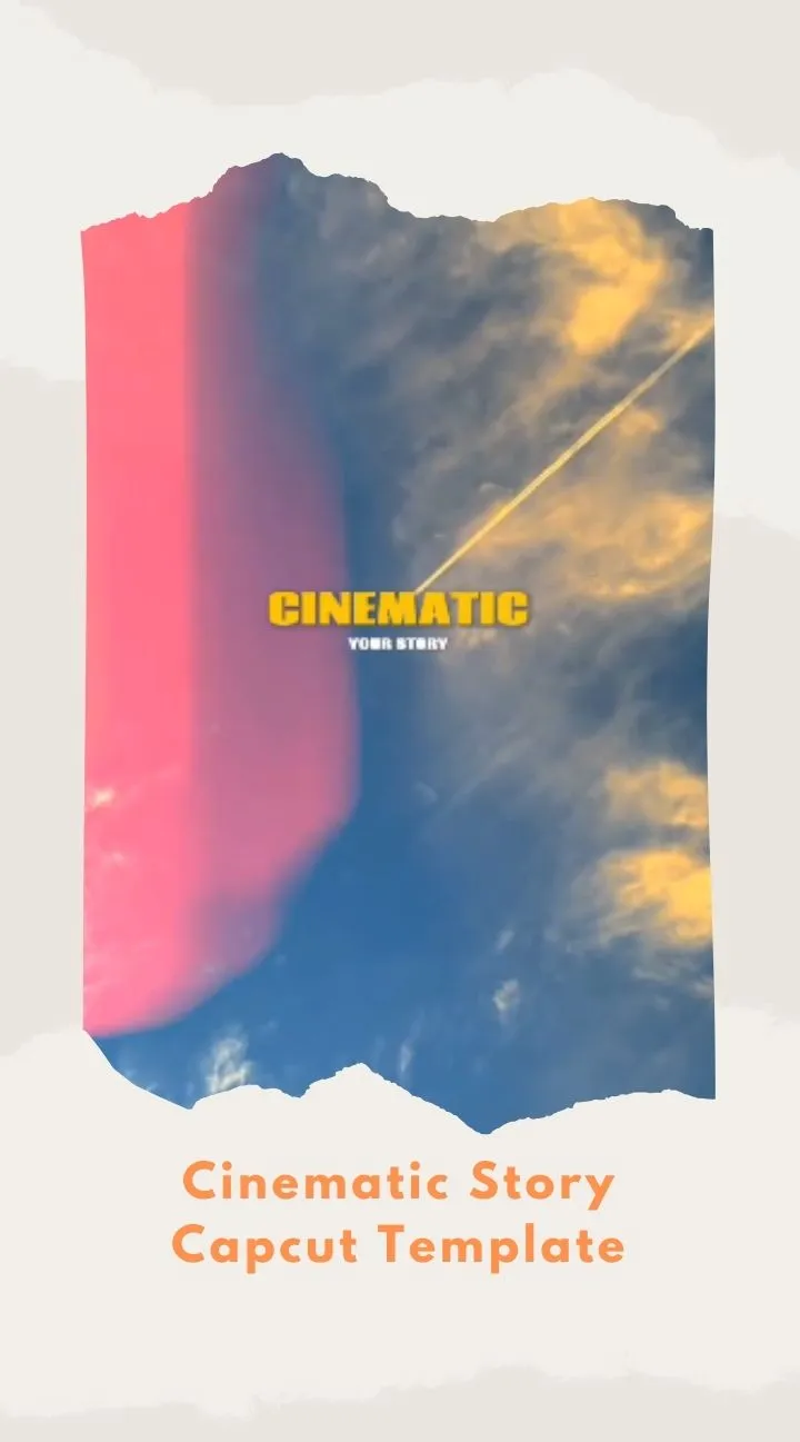 Capcut Cinematic Story Template