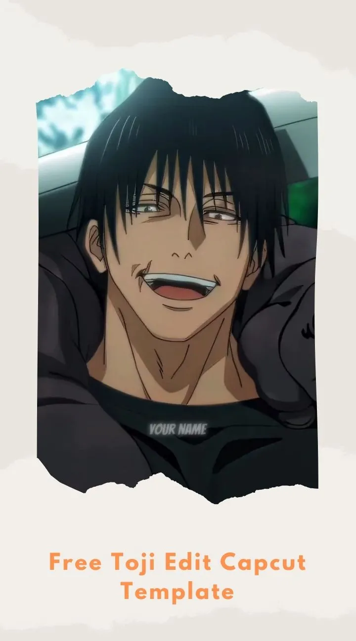 Capcut Free Toji Edit Template