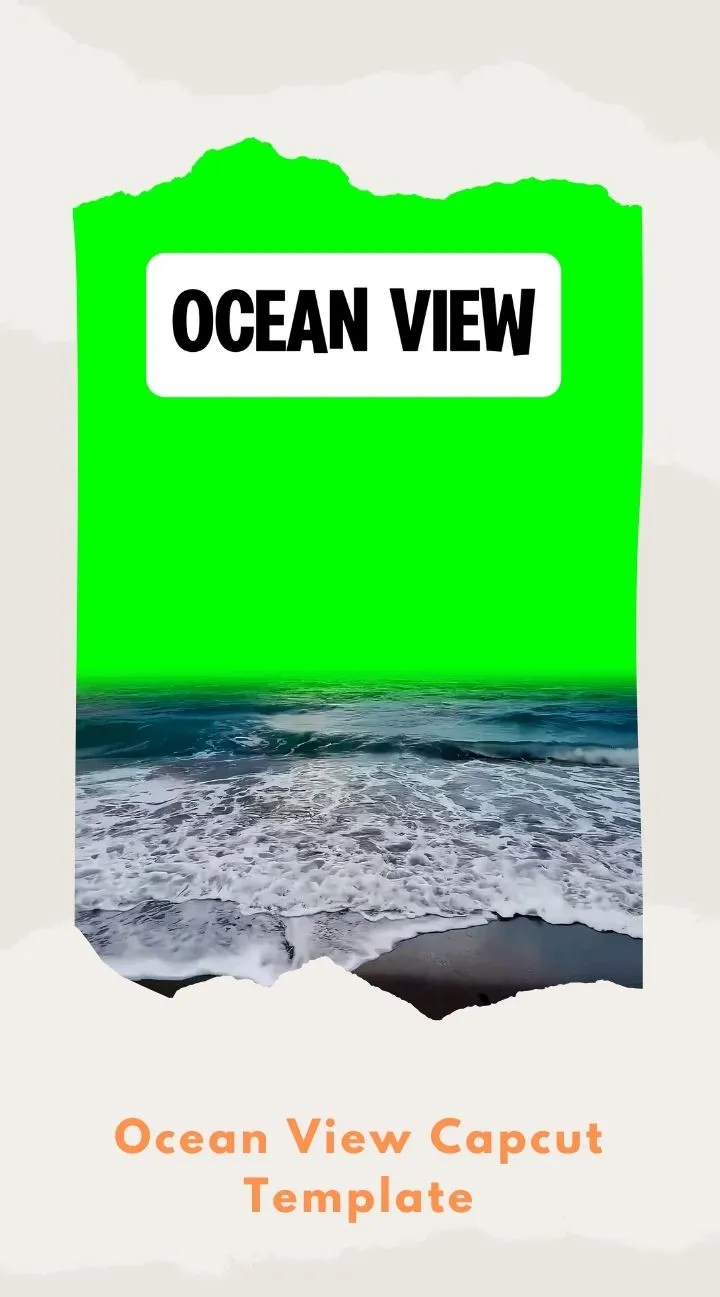 Capcut Ocean View Template