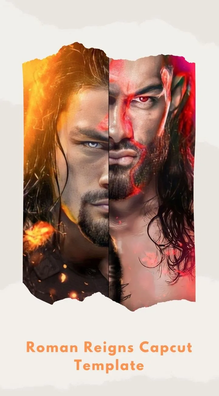 Roman Reigns Capcut Template