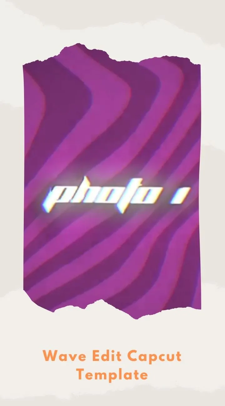 Capcut Wave Edit Template