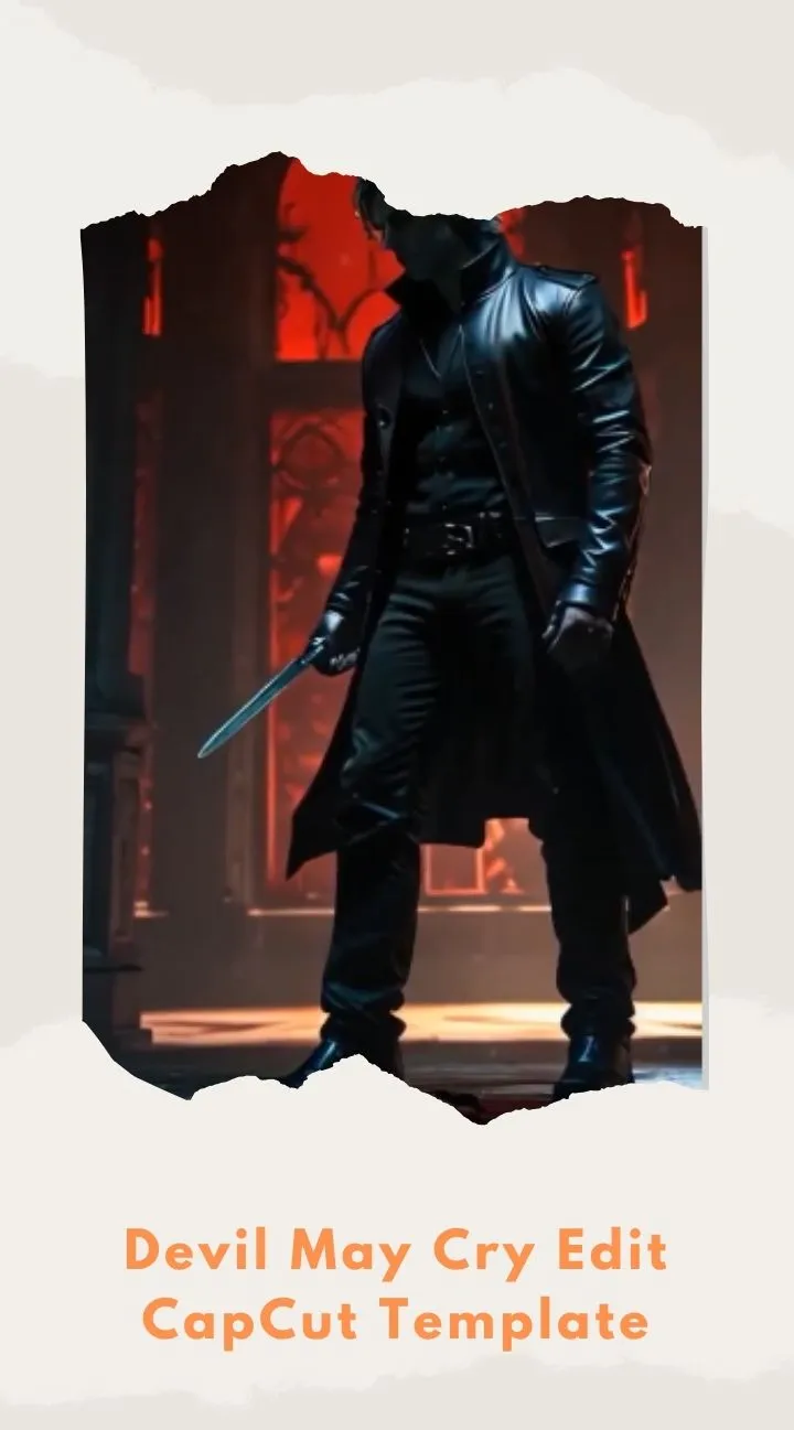 CapCut Devil May Cry Edit Template