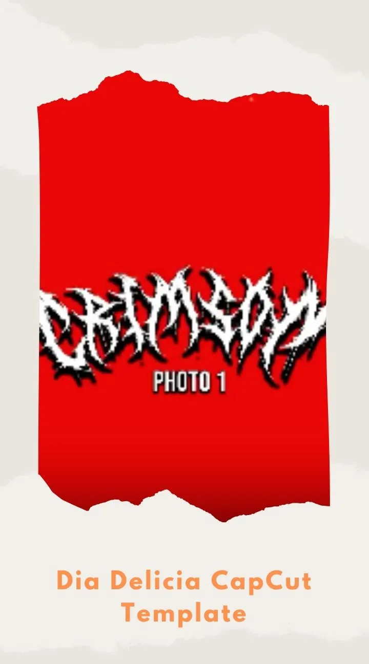 CapCut Dia Delicia Template