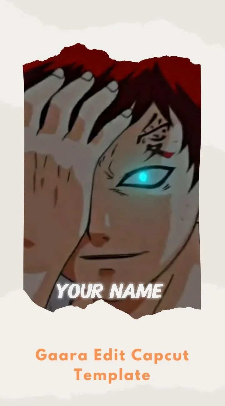 Capcut Gaara Edit Template