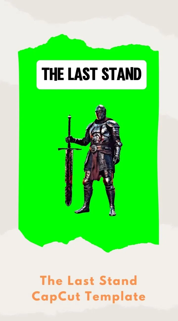 CapCut The Last Stand Template