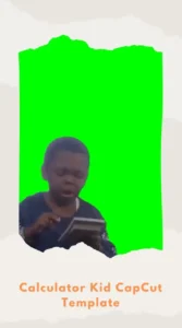 CapCut Calculator Kid Template