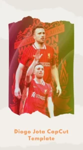 CapCut Diogo Jota Template