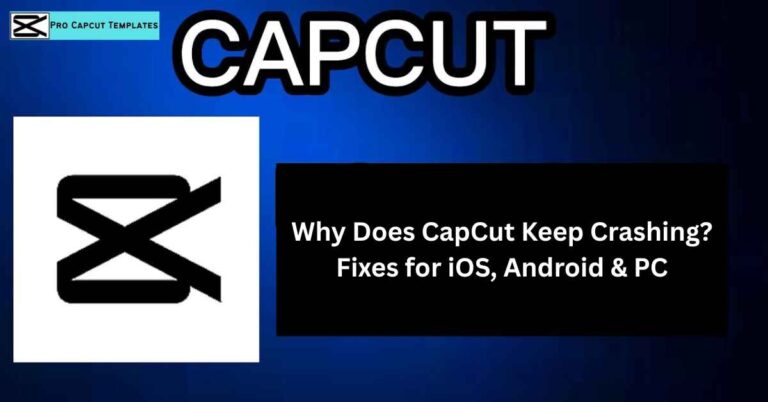 Why Does CapCut Keep Crashing Complete Guide for Creators