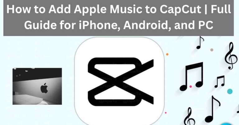How to Add Apple Music to CapCut Full Guide for iPhone, Android, and PC