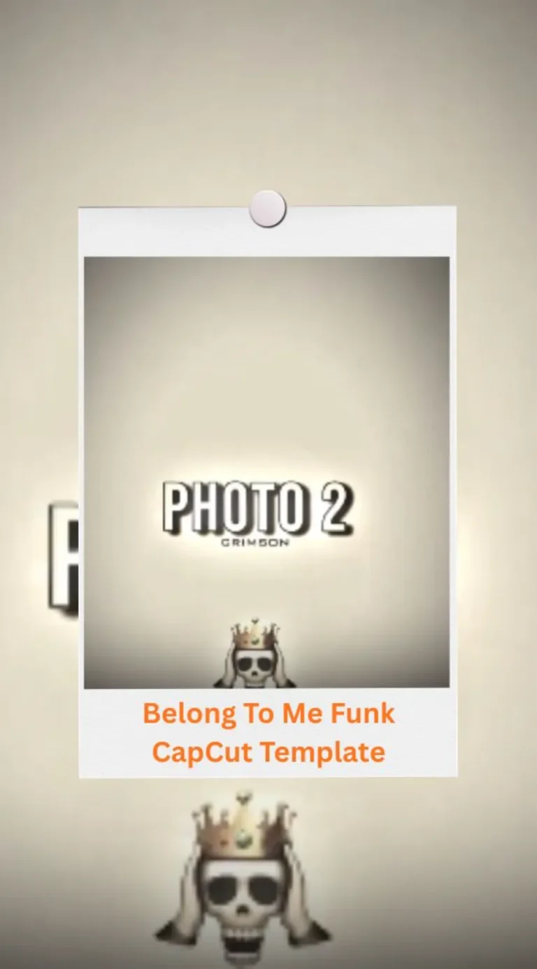 CapCut Belong To Me Funk Template