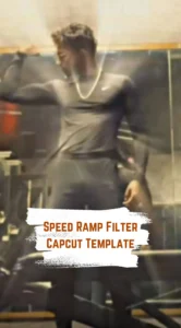 Capcut Speed Ramp Filter Template