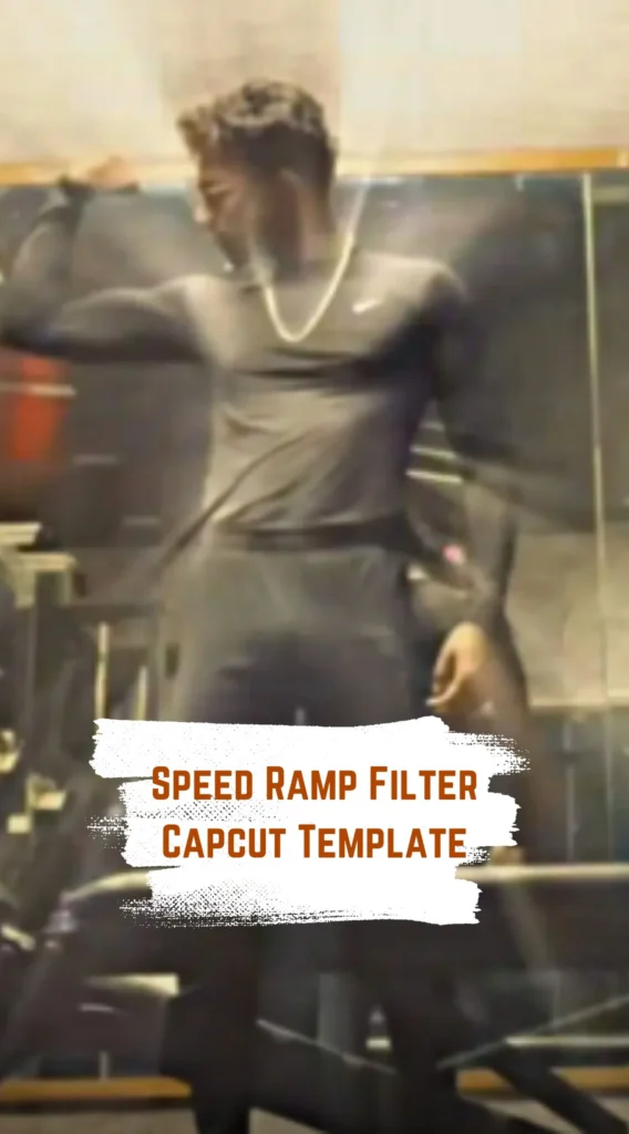 Capcut Speed Ramp Filter Template