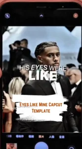 Capcut Eyes Like Mine Template
