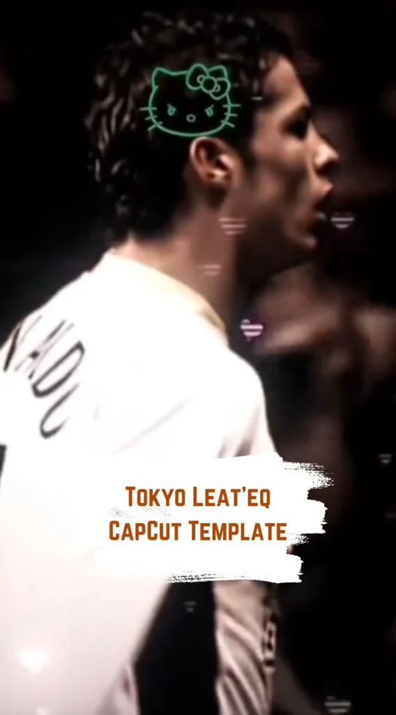 CapCut Tokyo Leat’eq Template