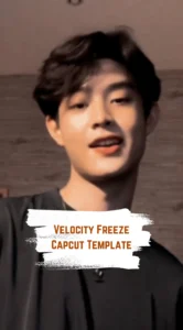 Capcut Velocity Freeze Template