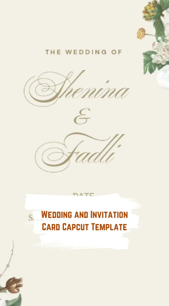 Capcut Wedding and Invitation Card Template
