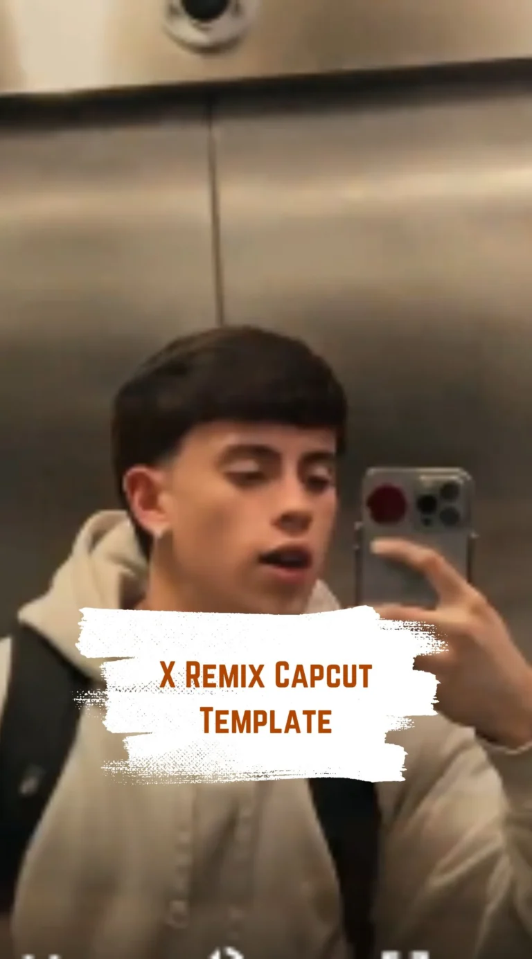 Capcut X Remix Template