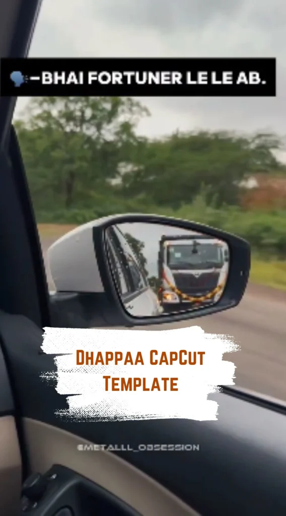 CapCut Dhappaa Template