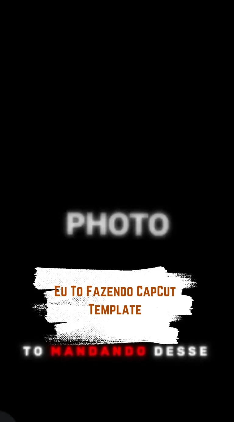CapCut Eu To Fazendo Template