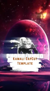 CapCut Kamali Template