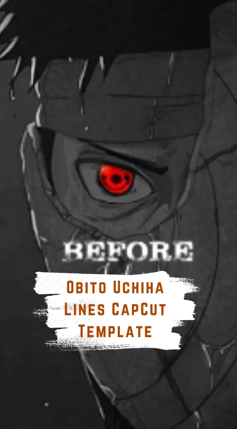 CapCut Obito Uchiha Lines Template