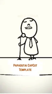 CapCut Papaoutai Template