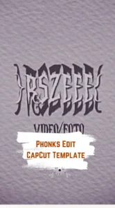 CapCut Phonks Edit Template