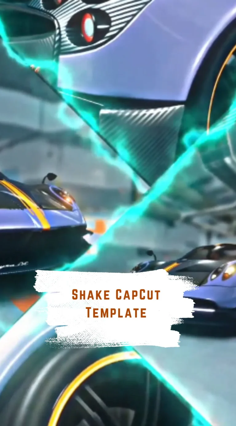 CapCut Shake Template