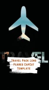 CapCut Travel Pack Lens Flares Template