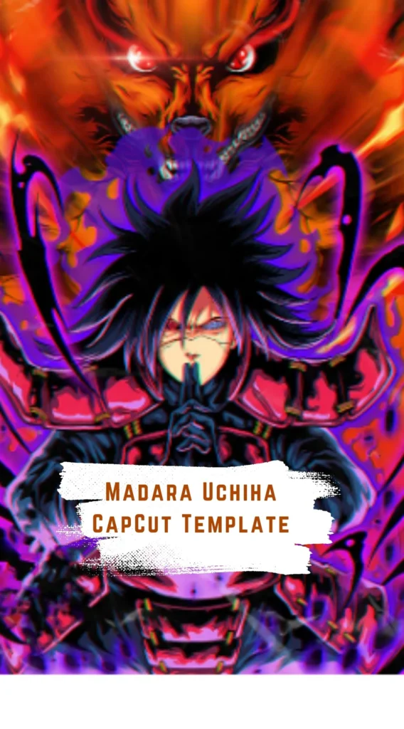CapCut Madara Uchiha Template