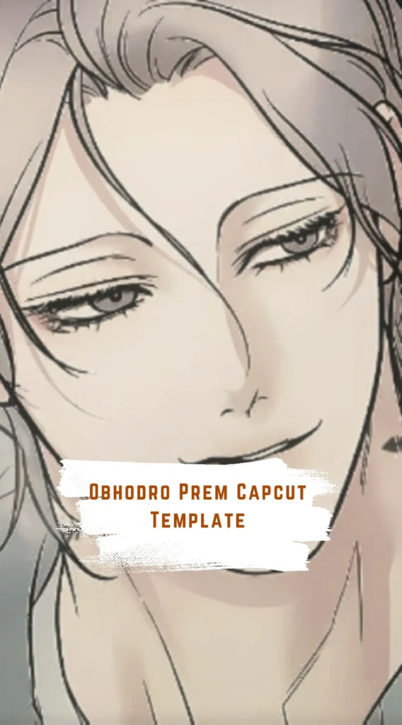 Capcut Obhodro Prem Template