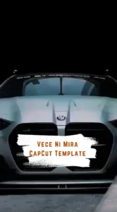 CapCut Vece Ni Mira Template