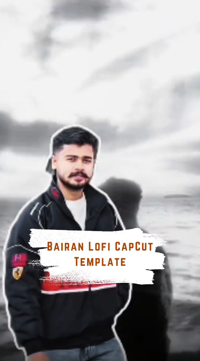 CapCut Bairan Lofi Template