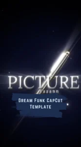 CapCut Dream Funk Template