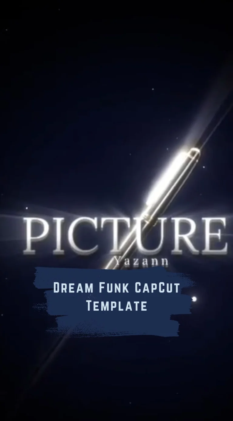 CapCut Dream Funk Template