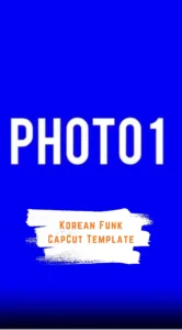 CapCut Korean Funk Template