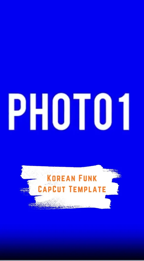 CapCut Korean Funk Template