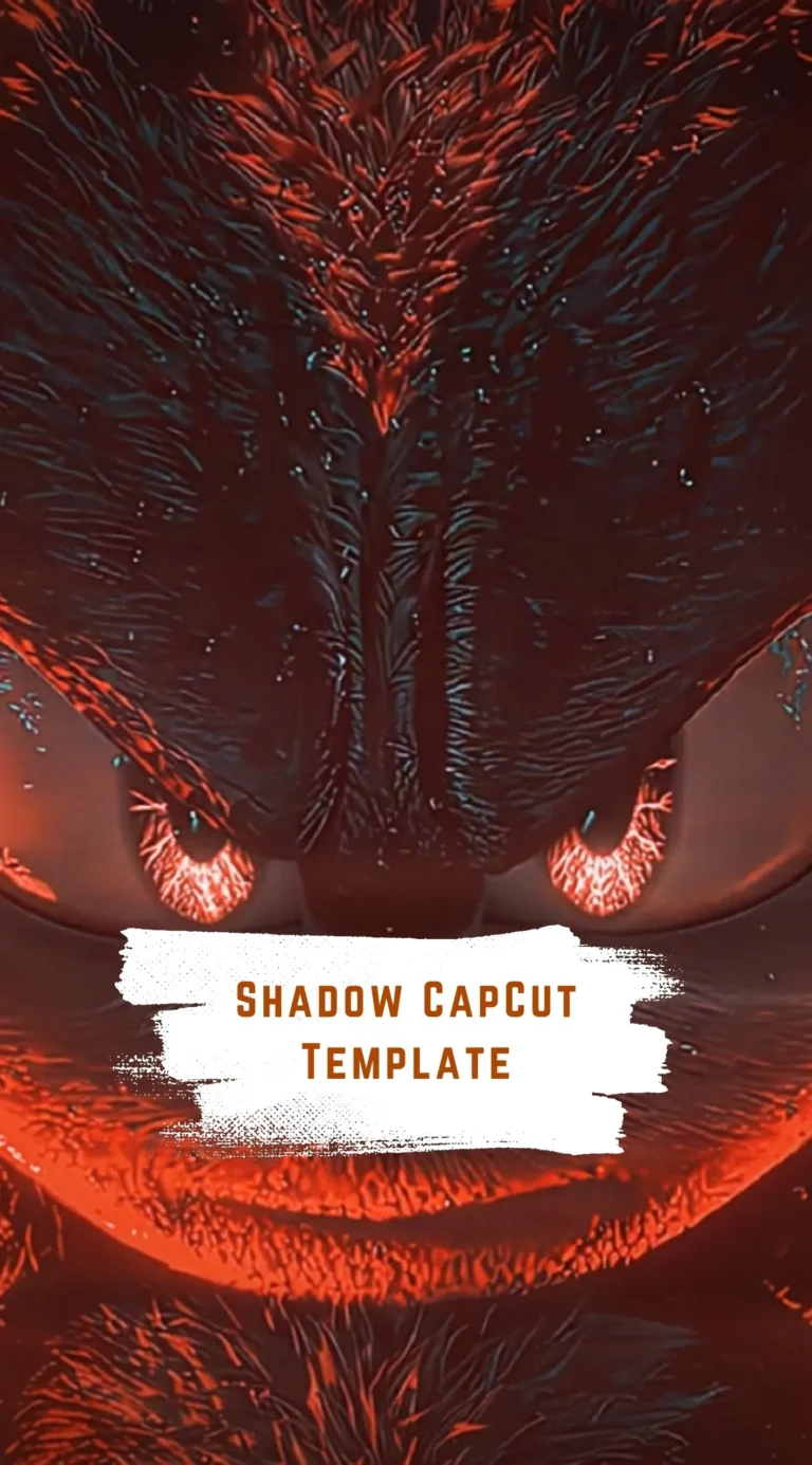 CapCut Shadow Template