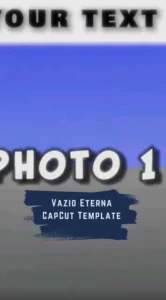 CapCut Vazio Eterna Template